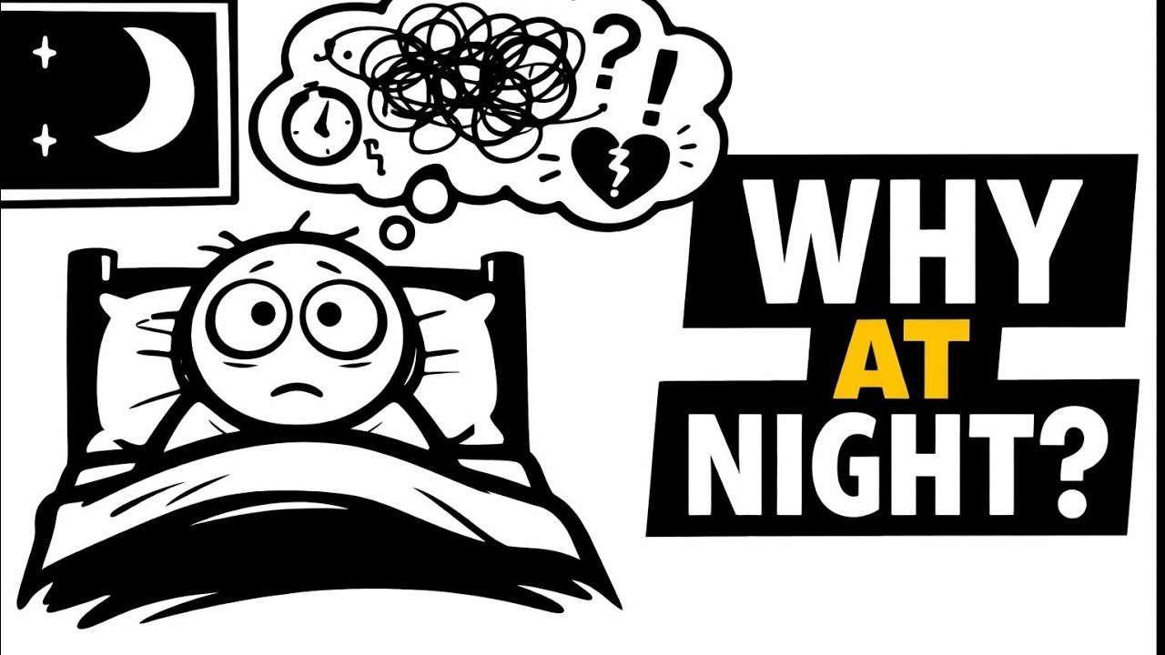 Why Your Brain Goes Crazy at Night (Psychology Explained)