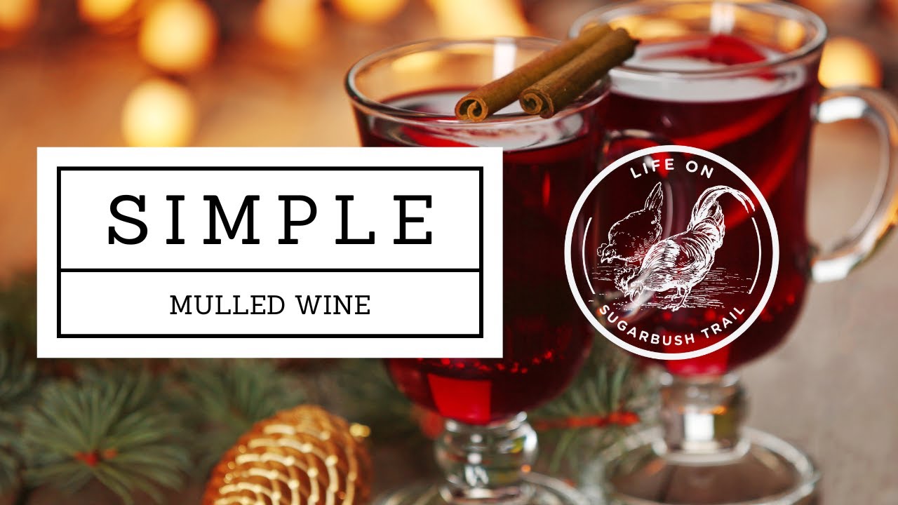 Easy Mulled Wine Recipe