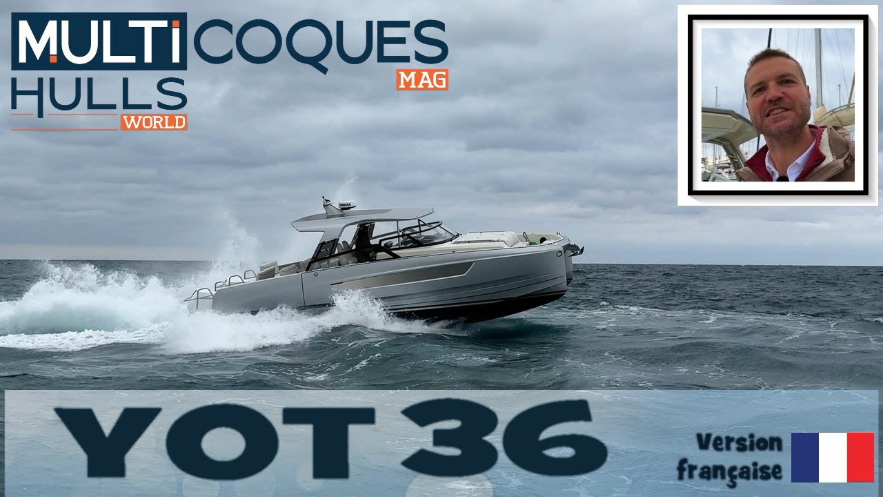 YOT 36 powercat - Teaser essai en mer avec Django Fontaine - Multicoques Mag