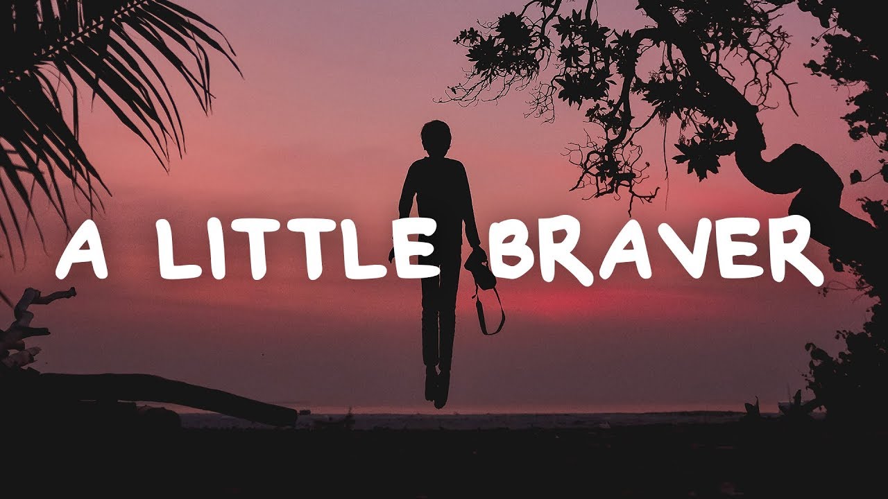 New Empire - A Little Braver (Lyrics)