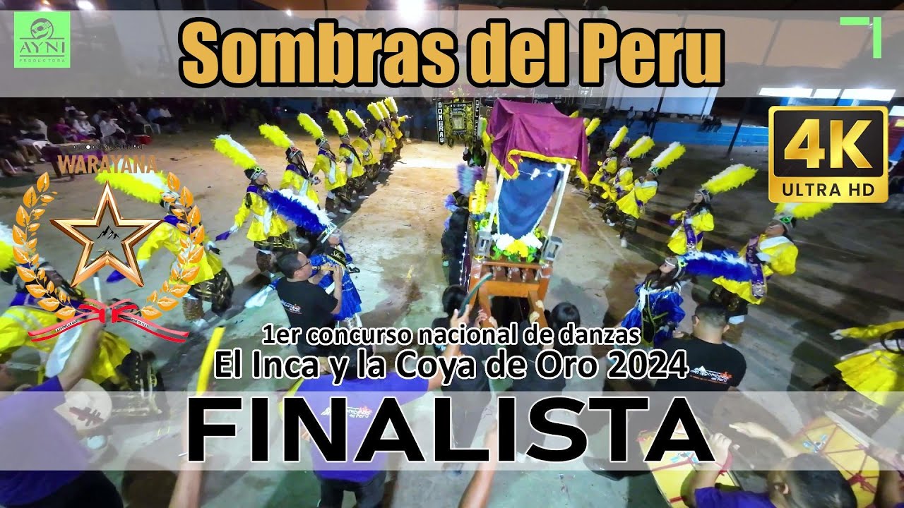 FINAL Shacshas de Huaraz - Ancash - Sombras del Peru / El Inca y la Coya 2024 Warayana