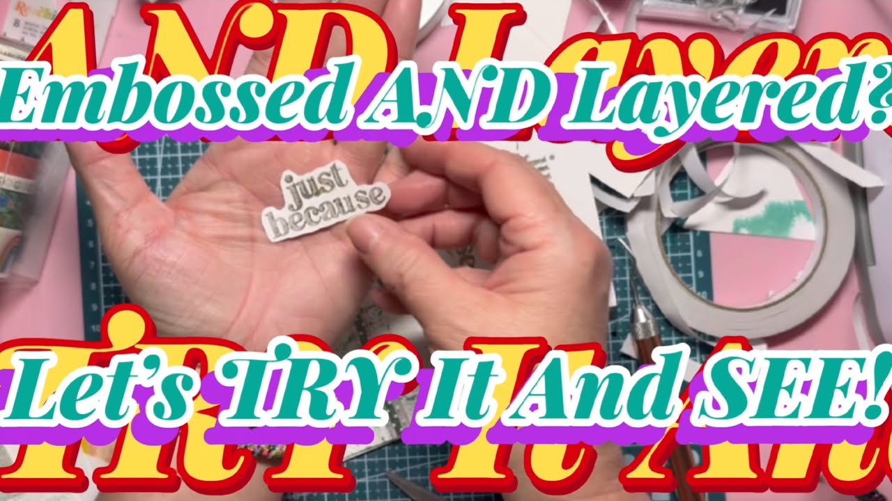 COOL Technique For Layering Embossed Card Stock! Fun Thoughts Greeting Card! 6 7 Brilliant Or Bust? 