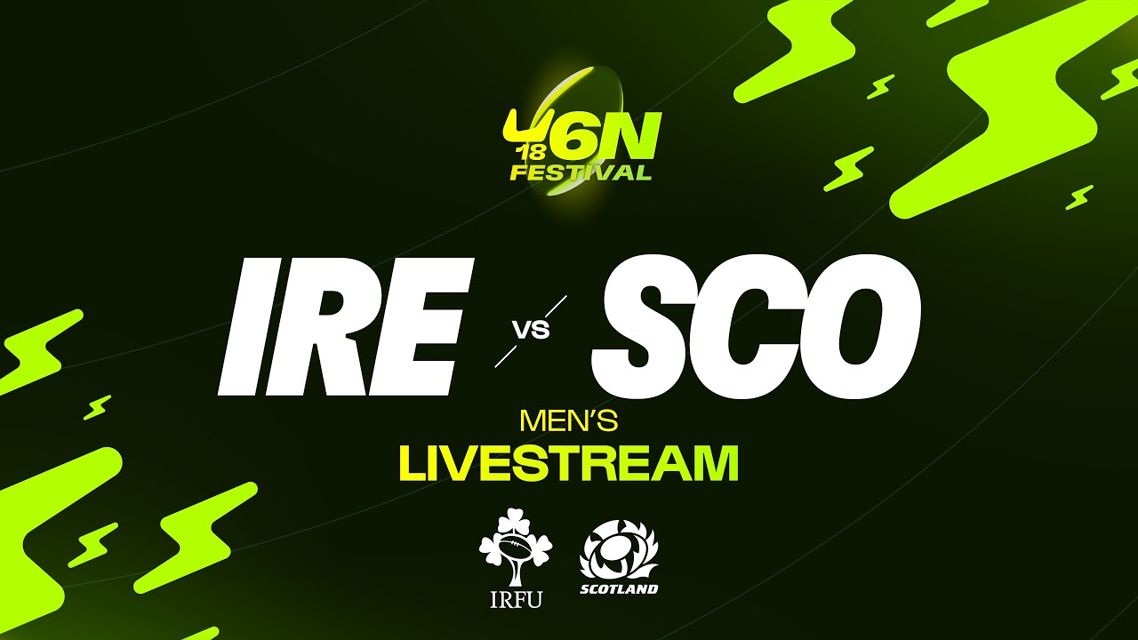Ireland v Scotland | Men's Six Nations Under-18 Festival 2025 | Day Two