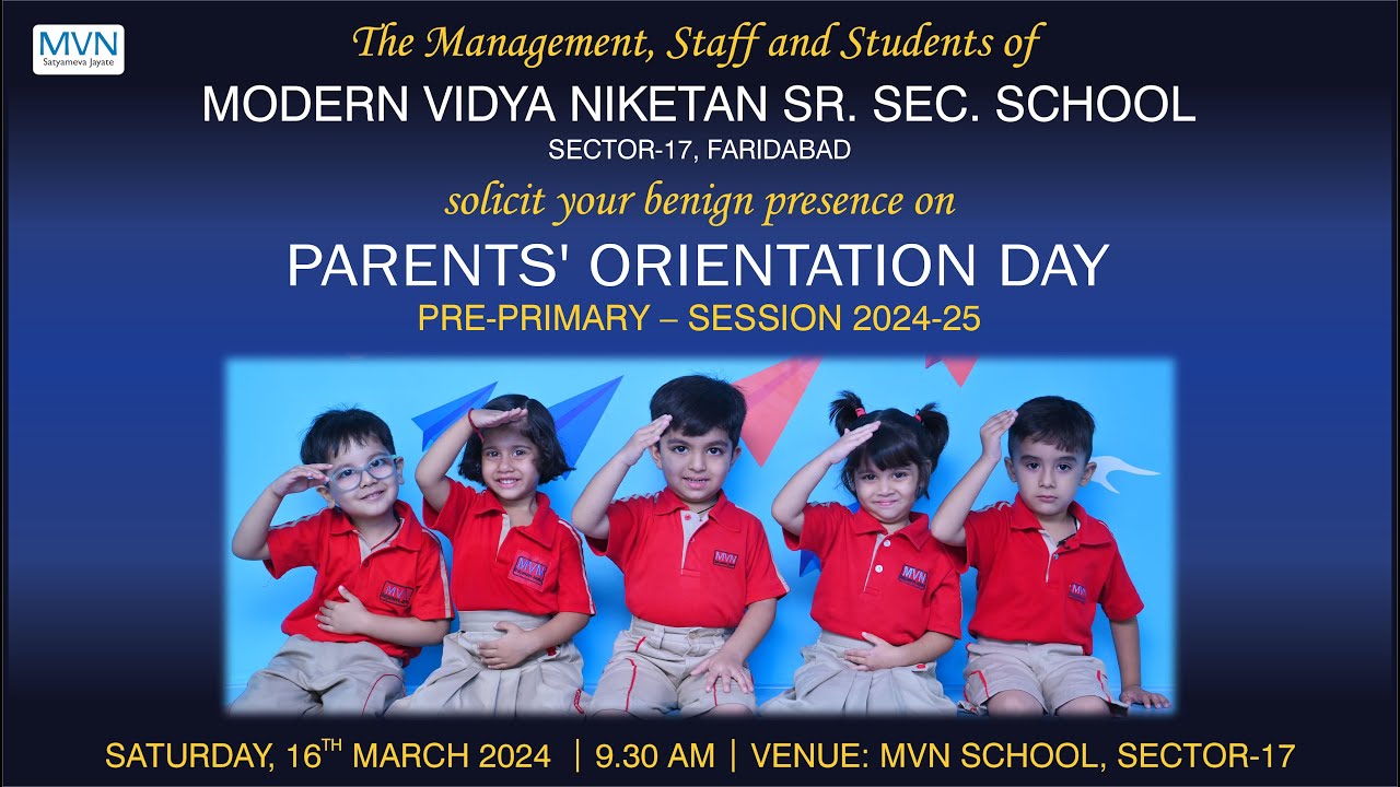 MVN SCHOOL SECTOR-17 PRE-PRIMARY PARENTS’ ORIENTATION DAY INVITE 2024-25