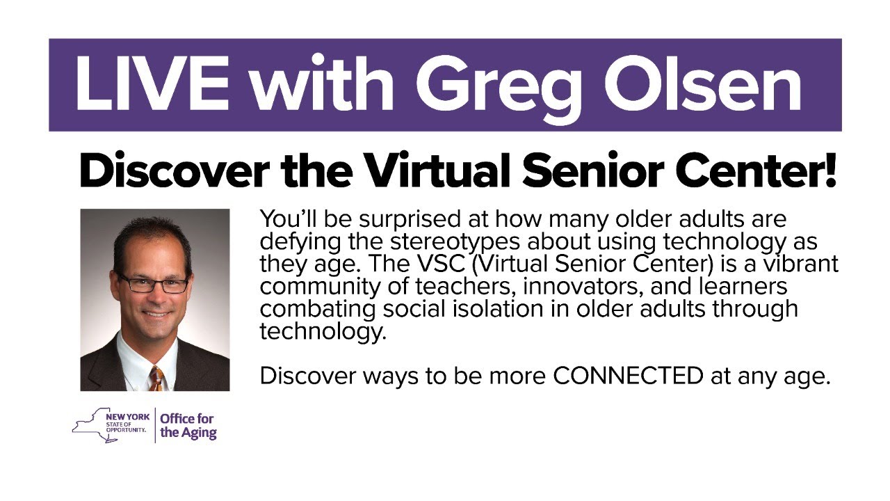 Live with Greg | Discover the VIRTUAL Senior Center