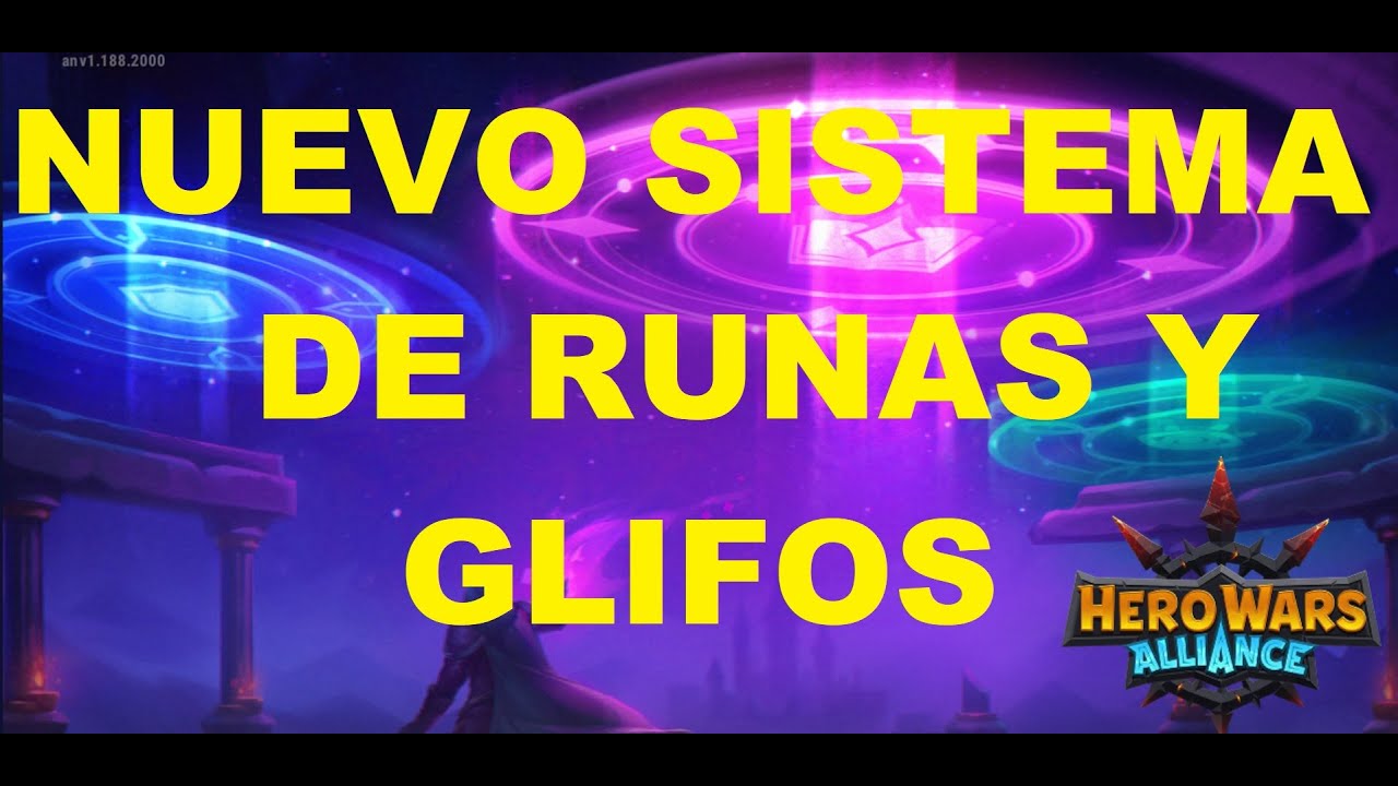 077 EL NUEVO SISTEMA DE GLIFOS Y RUNAS HERO WARS