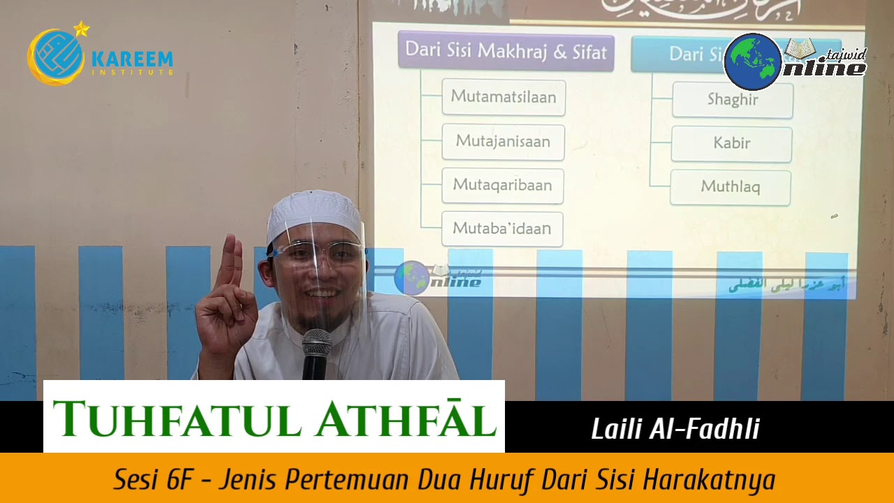 Tajwid Tuhfatul Athfal 6F | Pertemuan Dua Huruf Shaghir Kabir dan Muthlaq