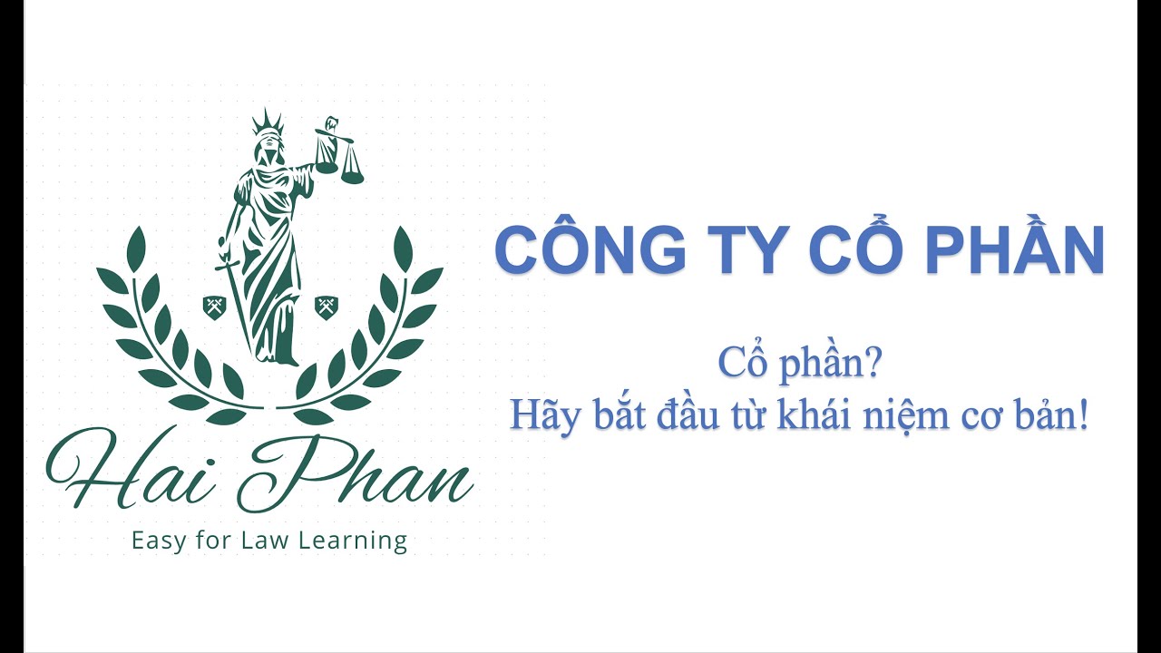 (2.7) Công ty cổ phần - Bắt đầu từ những khái niệm cơ bản!