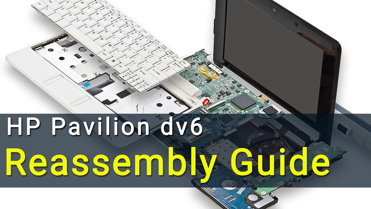 Руководство по сборке ноутбука HP Pavilion dv6