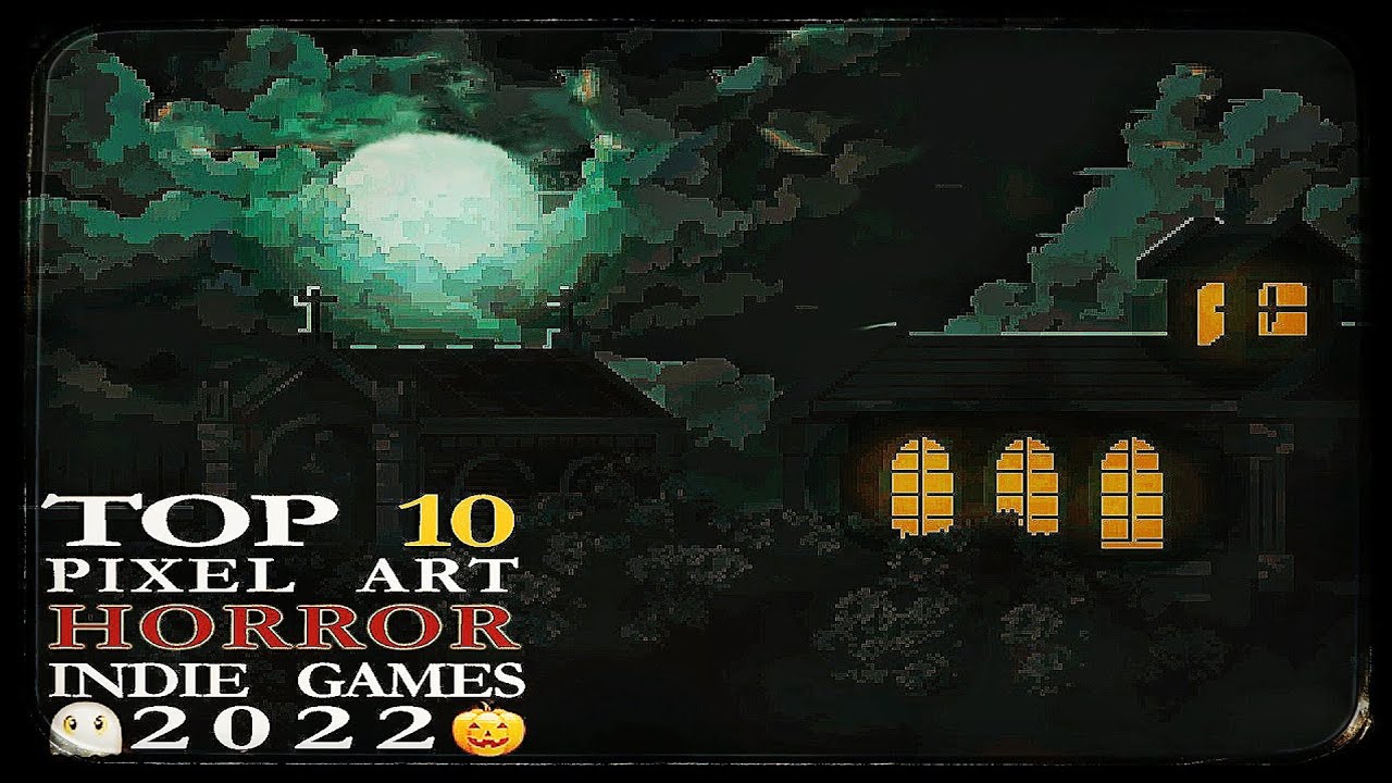 🔴Top  2022 Horror indie PixelArt  Games🔴