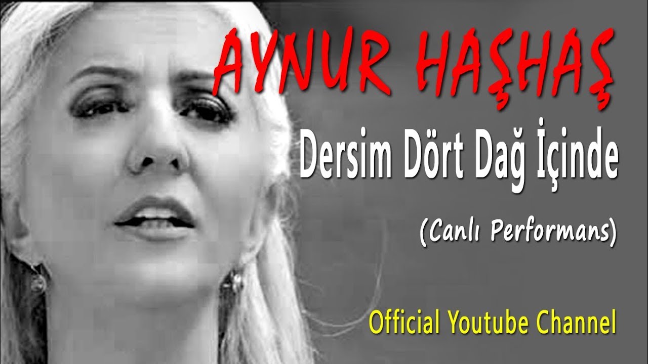 Aynur Haşhaş - Dersim Dört Dağ İçinde (Canlı Performans)
