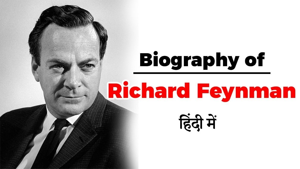 Biography of Richard Feynman, American theoretical physicist and winner of Nobel Prize for Physics