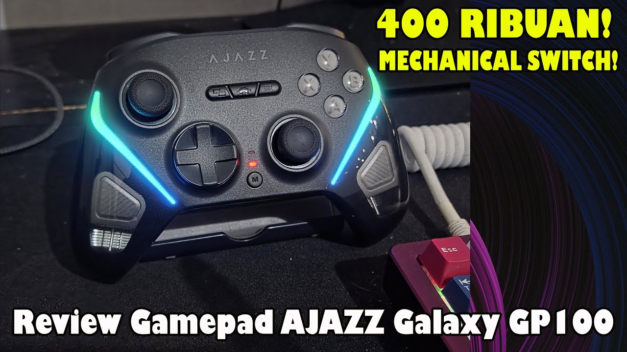 GAMEPAD 400 RIBUAN UDAH MECHANICAL SWITCH! REVIEW AJAZZ GALAXY GP100