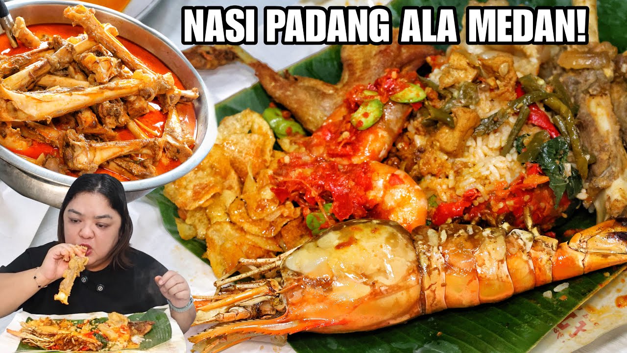 MEWAH!! NASI PADANG ALA MEDAN KESUKAAN ARTIS DAN PEJABAT IBUKOTA!!