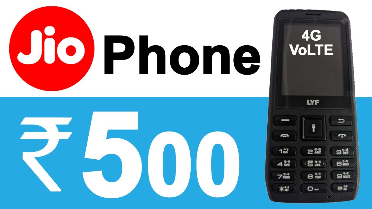 Reliance Jio 4G VoLTE Mobile Phone for ₹500? | Launch Date & Jio Phone Price Details