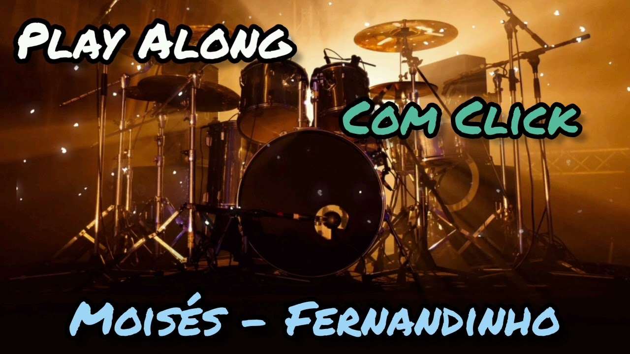 Play Along Com Click | Moisés - Fernandinho.