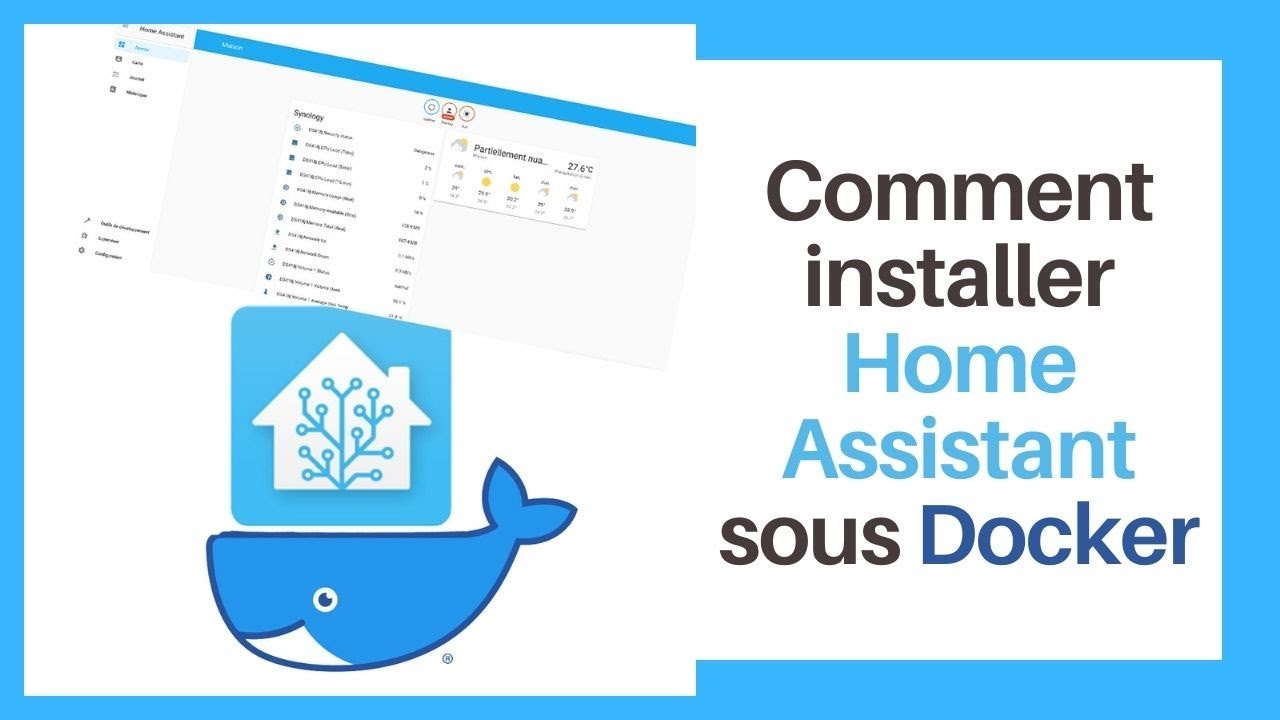 Comment installer Home Assistant sous docker