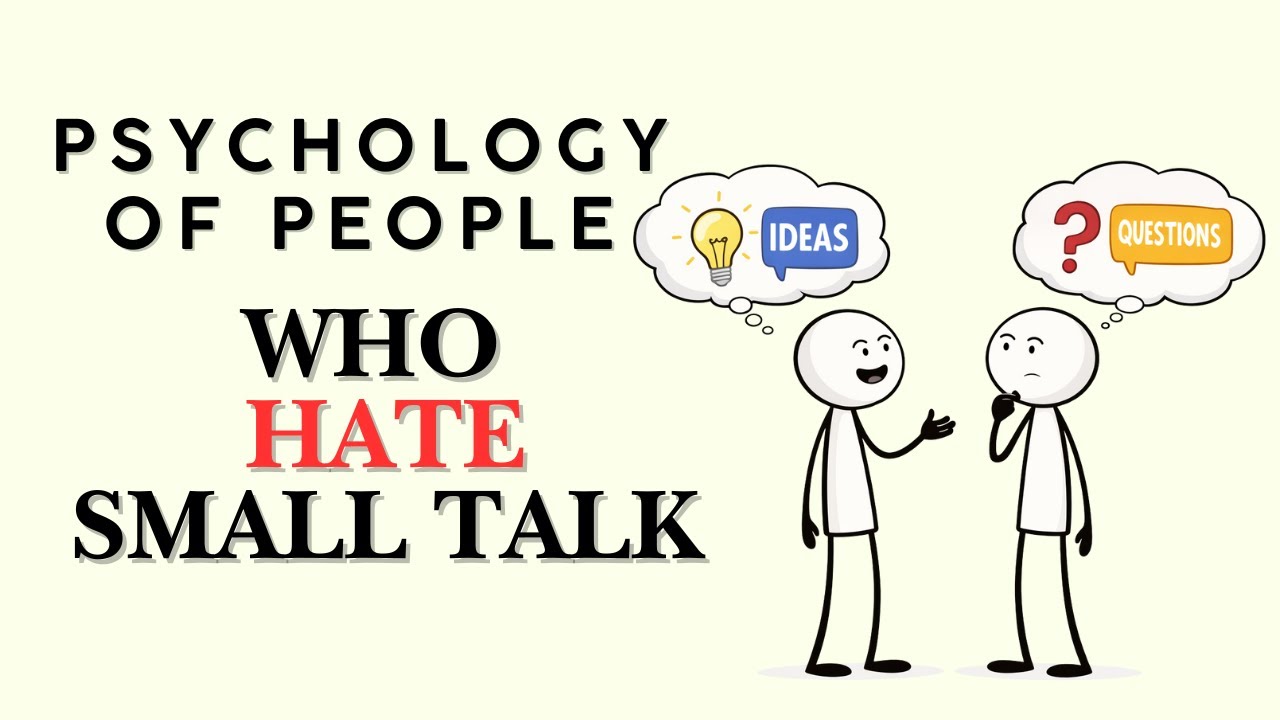 Small Talk Feels Pointless? Here's What That Says About You