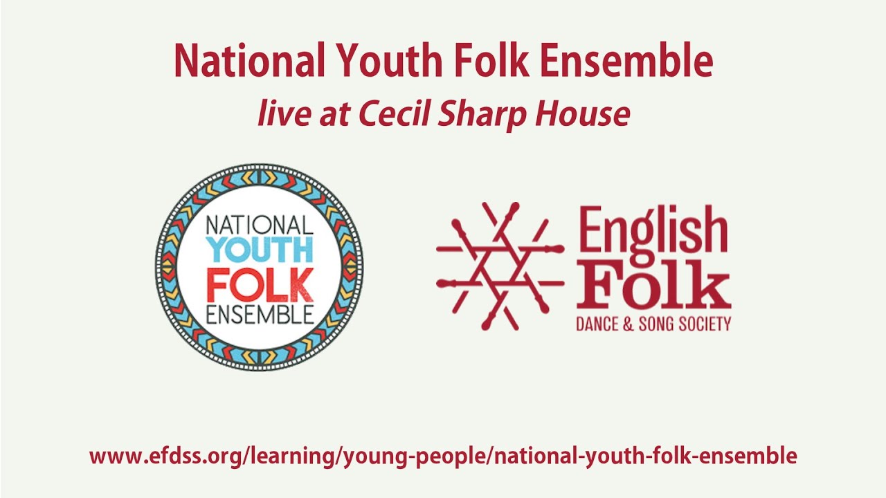 National Youth Folk Ensemble live from Cecil Sharp House