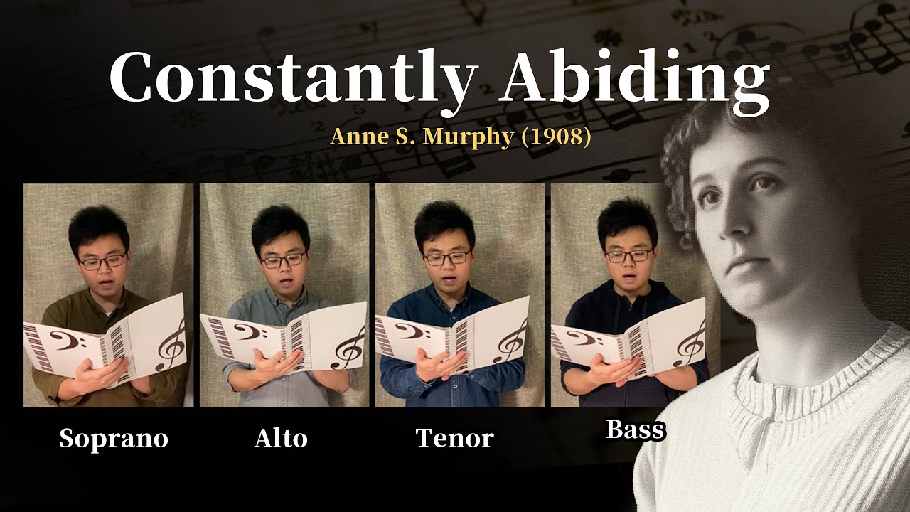 Constantly Abiding | A Capella Hymn 有平安在我心歌