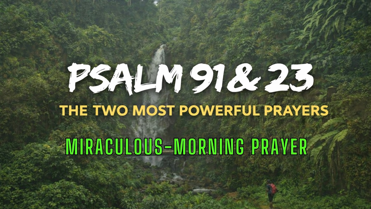 THE FINAL SEAL! 🏔️ Psalm 103, 91 & 23: The Miracle That Sickness Cannot Stop!