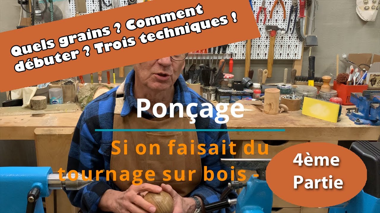 PONÇAGE – SI ON FAISAIT DU TOURNAGE SUR BOIS – 4ème PARTIE
