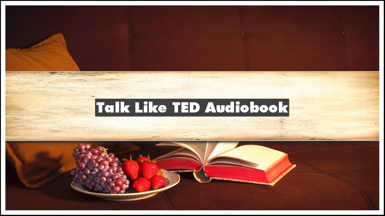 Carmine Gallo Talk Like TED Audiobook