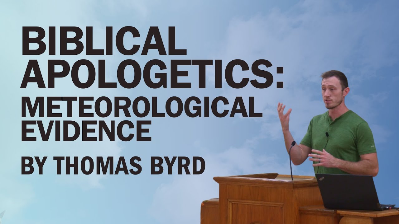 Biblical Apologetics: Meteorological Evidence (Thomas Byrd)