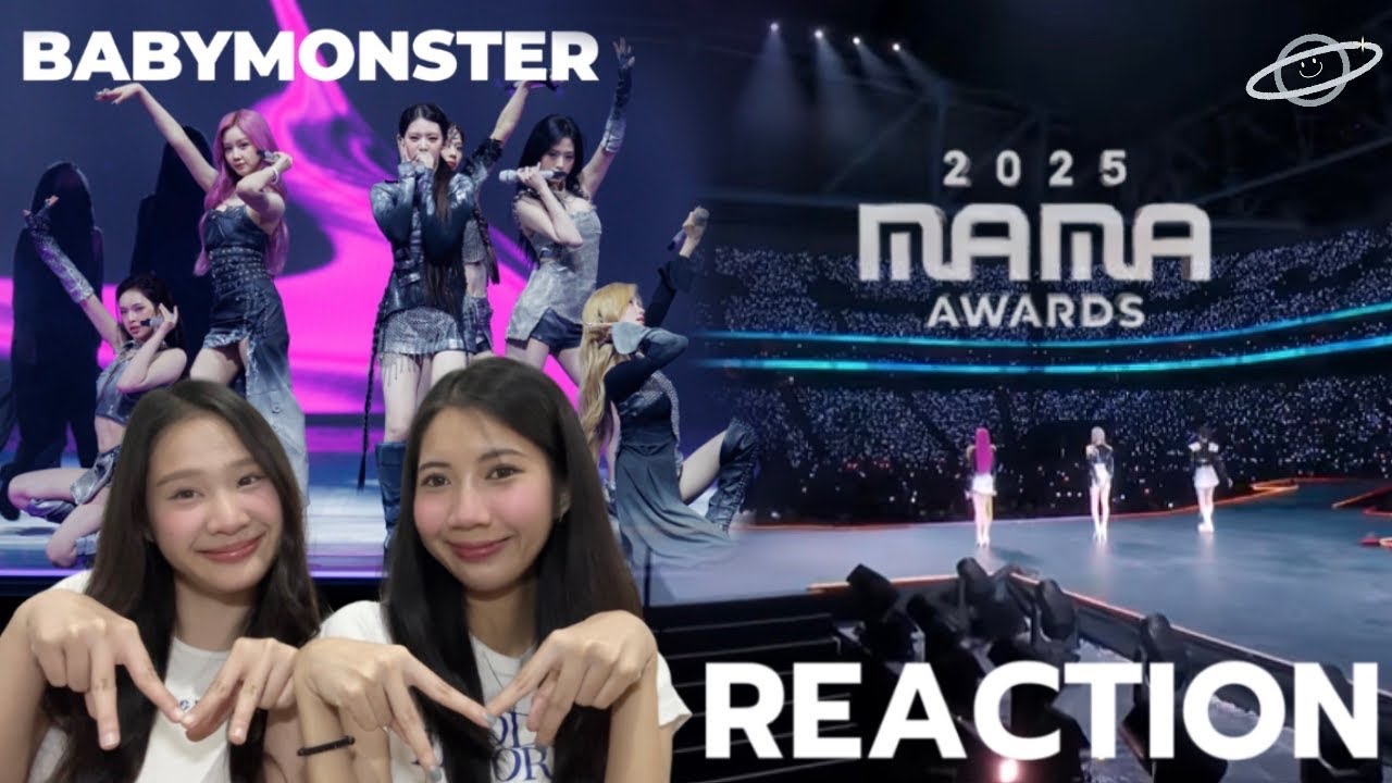 [ THAI REACTION ] BABYMONSTER at MAMAAWARDS2025 — WE GO UP DRIP GOLDEN | saturnontable👂🏻✨