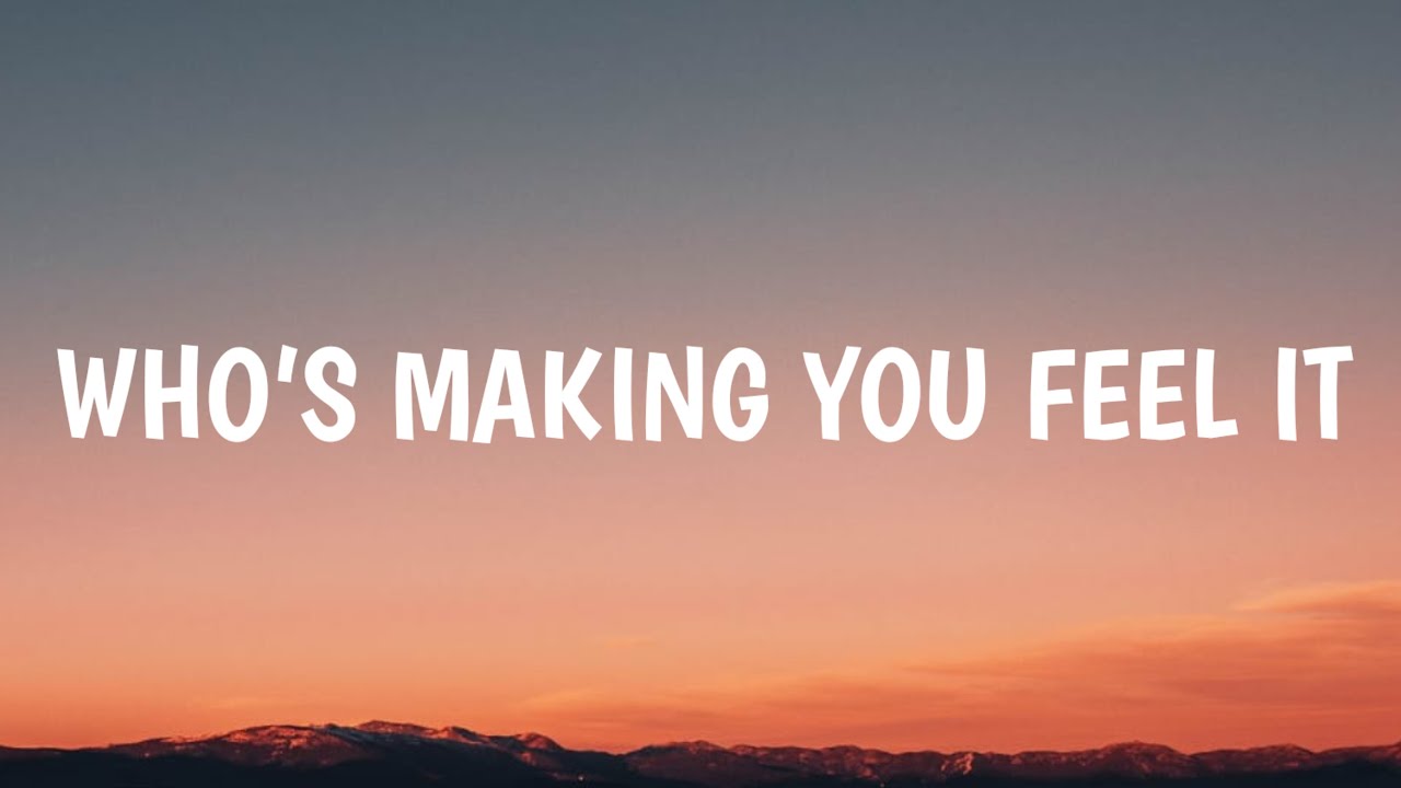 Cian Ducrot - Who&rsquo;s Making You Feel It (Lyrics)