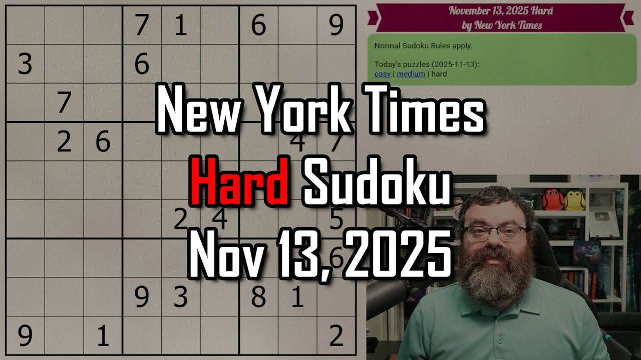 NYT Hard Sudoku Walkthrough | Nov 13, 2025