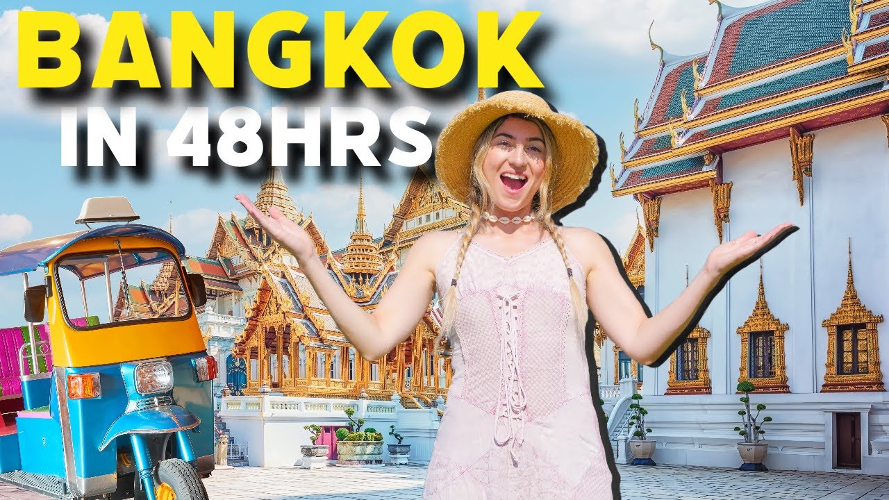 48 Hours in BANGKOK 🇹🇭 | Best Things to Do in Bangkok, Thailand!