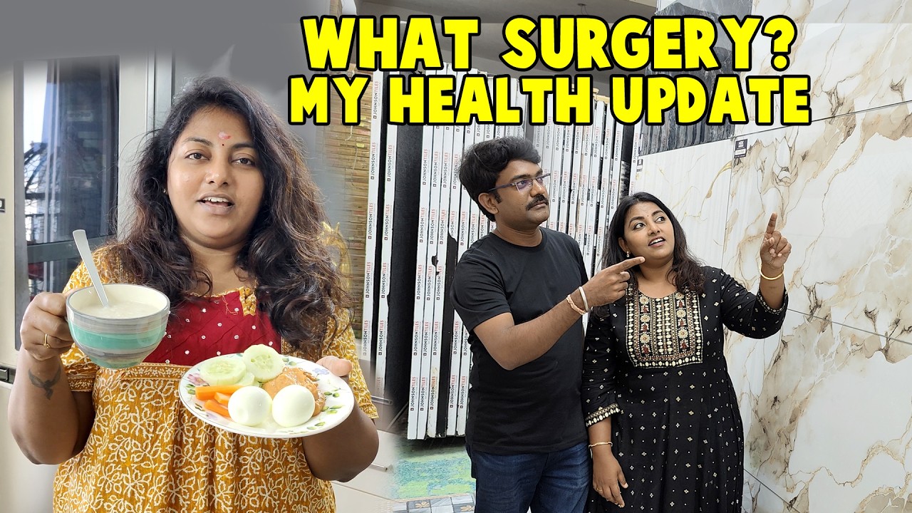 My Medical Report - My Health & Surgery Details | New House Updates | Karthikha Channel Vlog