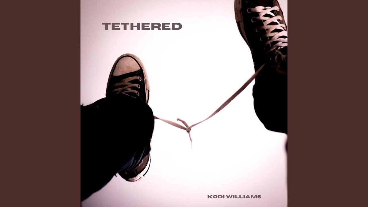 TETHERED