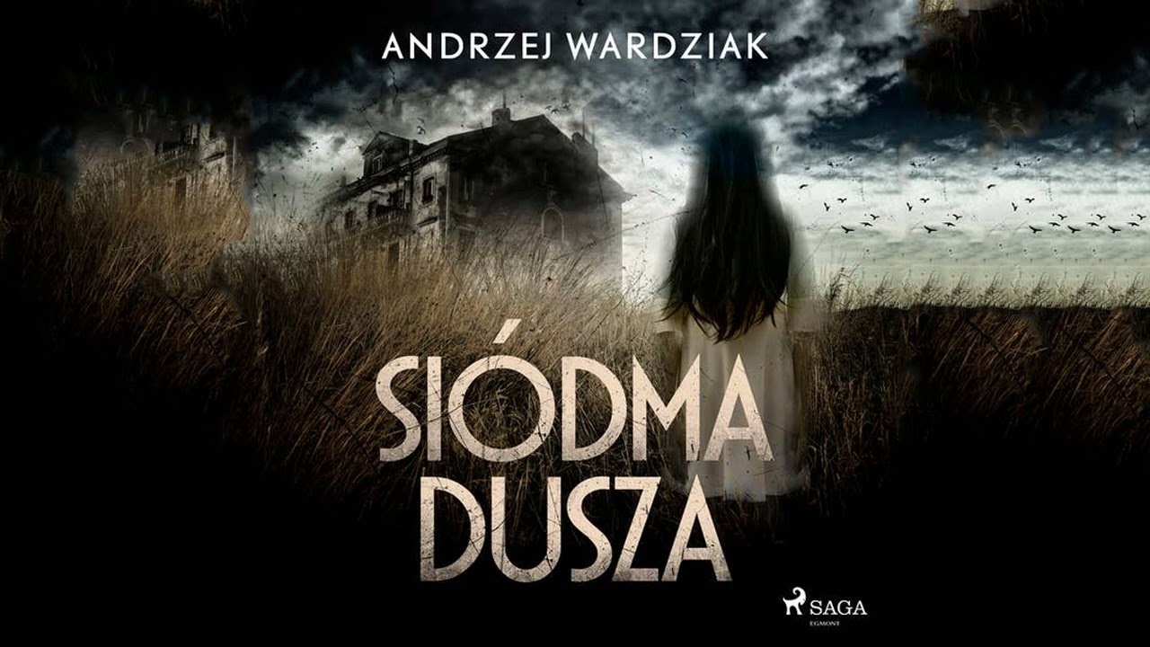 Si&oacute;dma dusza Autor Andrzej Wardziak Lektor Tomasz Ignaczak Kryminały po Polsku AudioBook PL