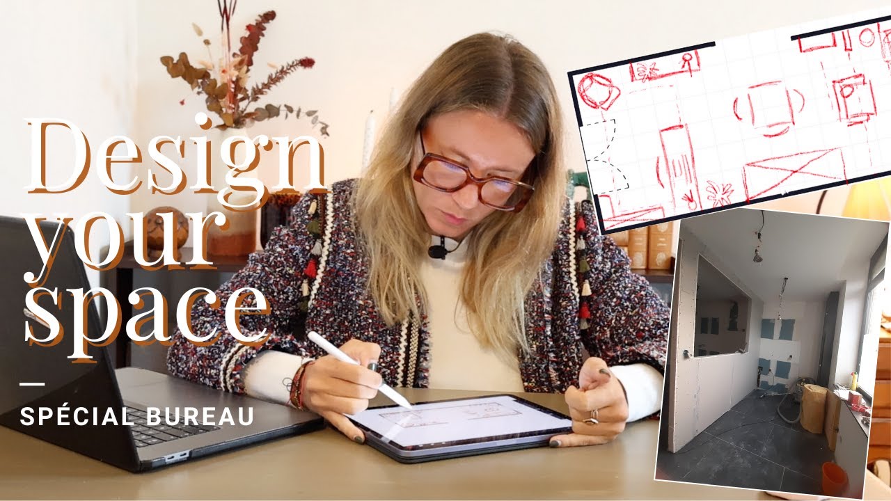DESIGN YOUR SPACE Spécial bureau ! S3.Ep1