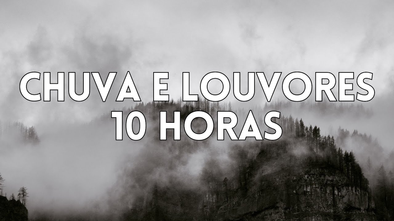 10 Horas Louvores e Hinos Com Chuva e Piano Instrumental | Orar, Dormir, Acalmar, Relaxar, Estudar