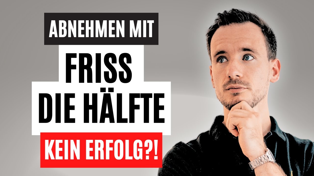 Friss die H&auml;lfte - funktioniert diese Abnehmmethode? | VAN DEN BOOM Coaching