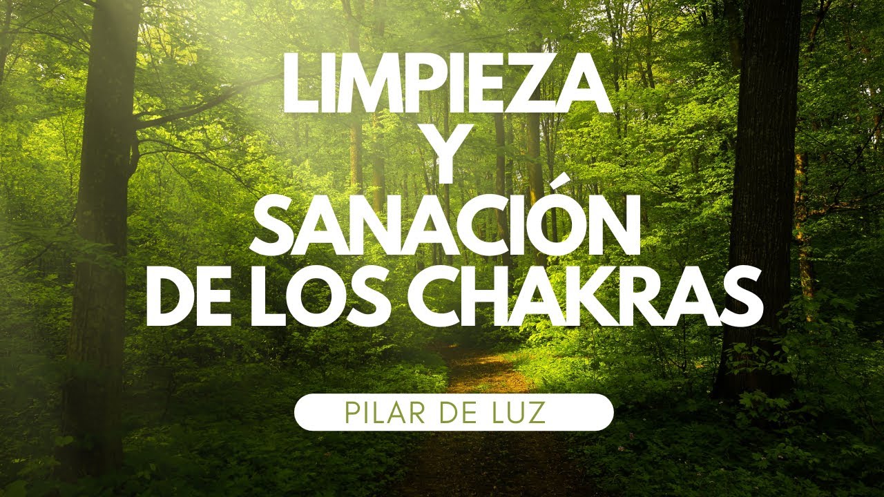 Meditación para Desbloquear y Activar los Chakras | Restauración Completa | Pilar de Luz