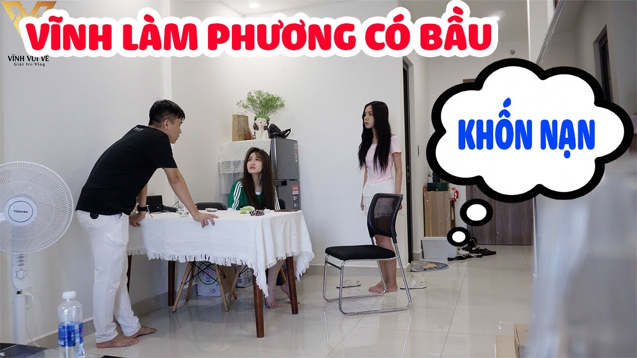 Vĩnh Làm Phương Có Bầu Và Phản Ứng Của Chị Gái Phương | Vĩnh Vui Vẻ.