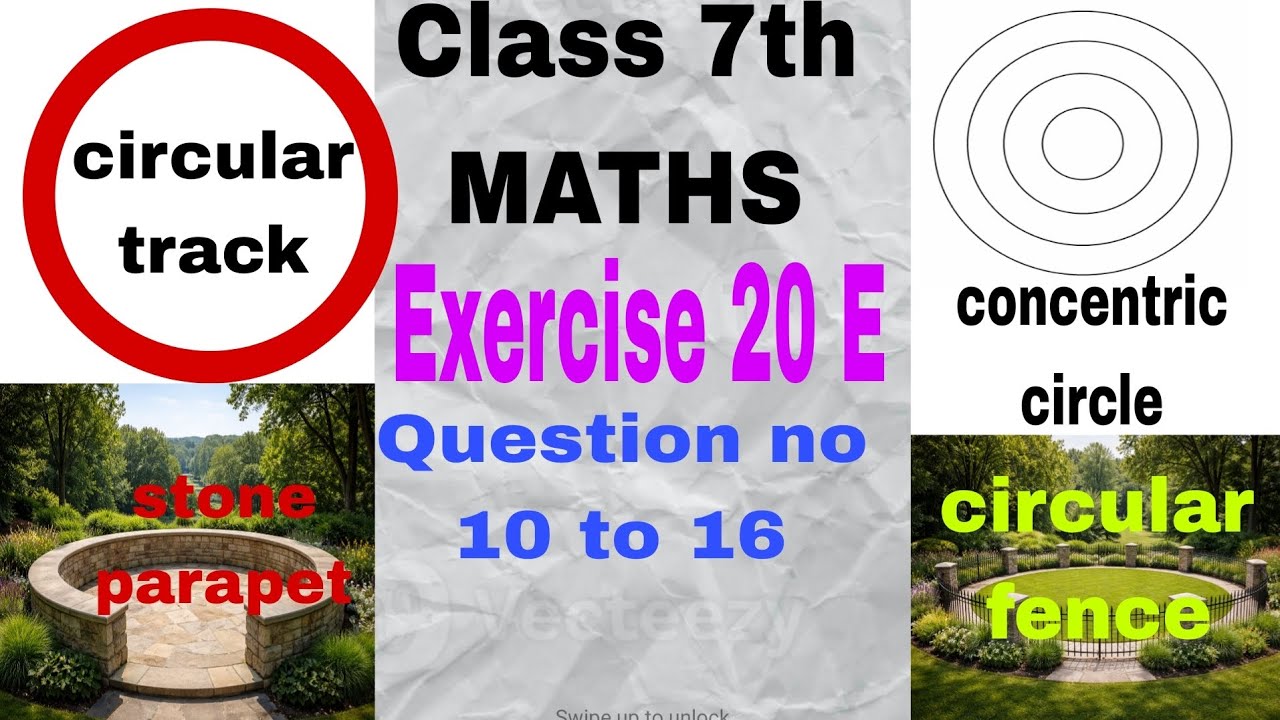 Class 7 Maths | Mensuration Exercise 20 E | Question 10 to 16 | Step-by-Step Solutions
