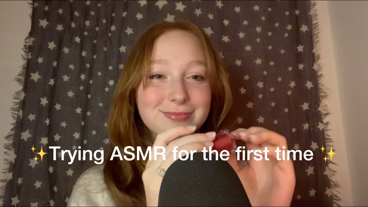 Trying ASMR for the first time