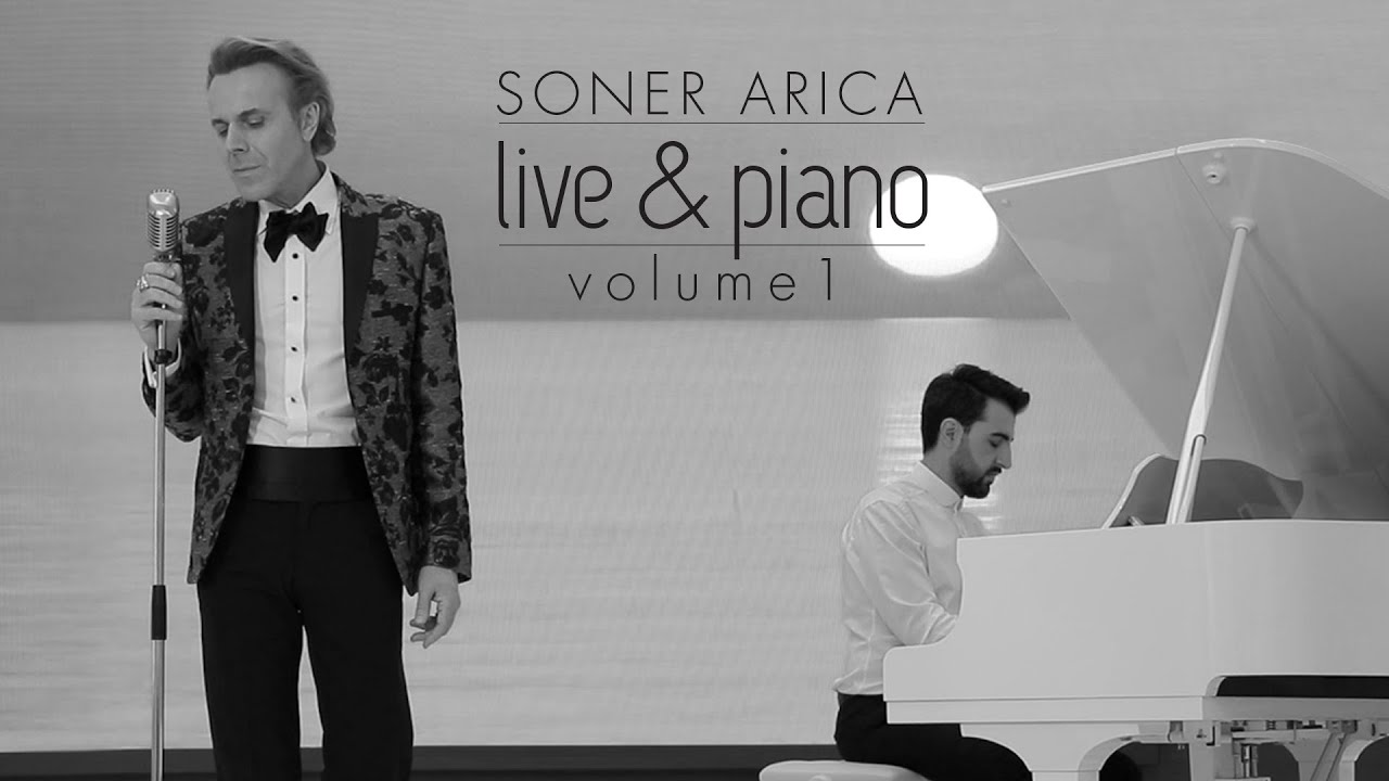 Soner Arıca - Konser - Live & Piano Volume 1