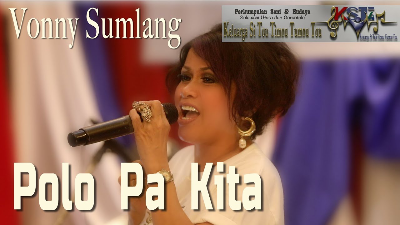 Polo Pa Kita - Vonny Sumlang - Perkumpulan Seni & Budaya SulutGo - KST4