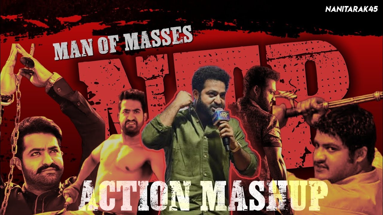 NTR MASS ACTION MASHUP | MAN OF MASSES | JR NTR | DEVARA | NTR EDIT