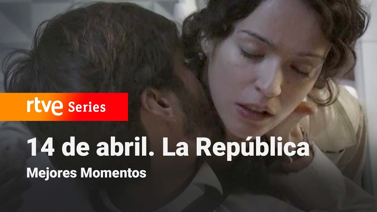 14 de Abril. La República: 1x04 - Mejores Momentos | RTVE Series