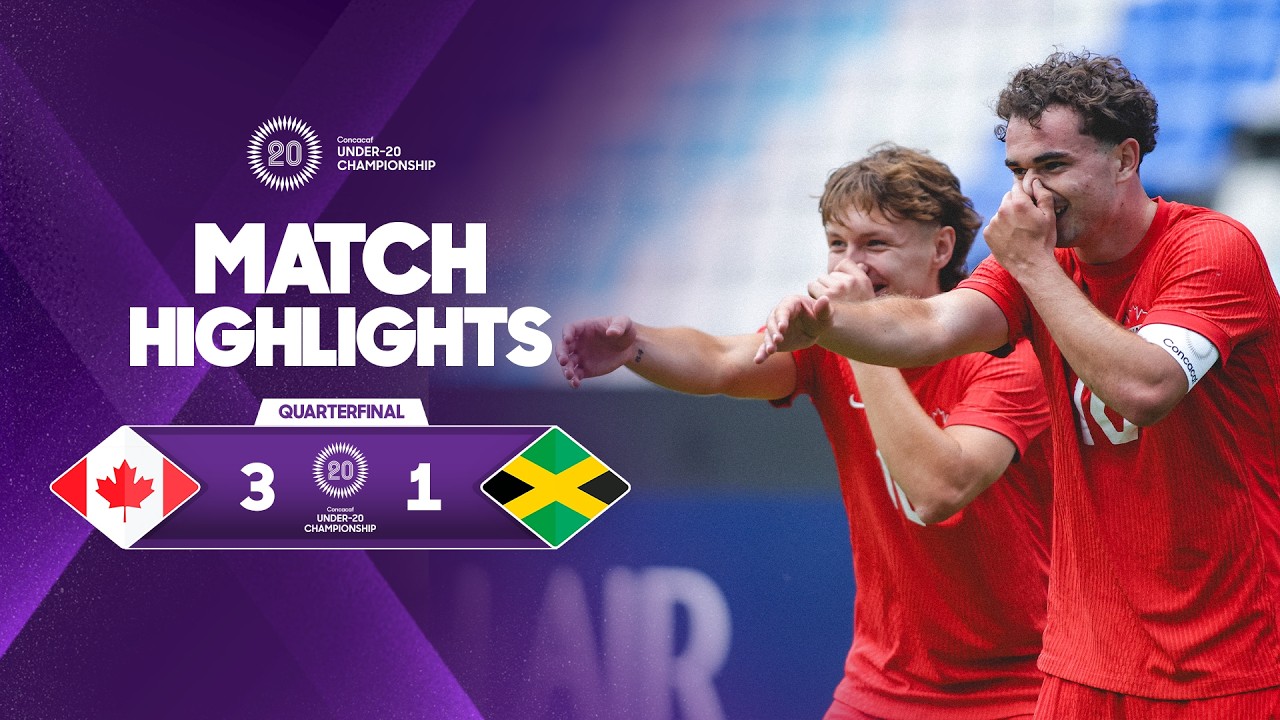 Canada vs Jamaica | 2026 Concacaf Men's Under-20 Championship Quarterfinals