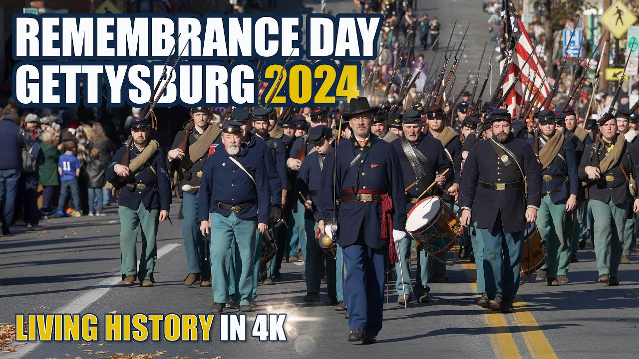 Experience the Gettysburg Remembrance Day Parade 2024 in 4K