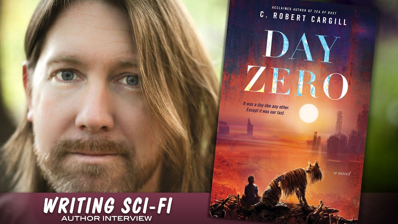 DAY ZERO author C. Robert Cargill on writing apocalyptic science fiction | Full Interview