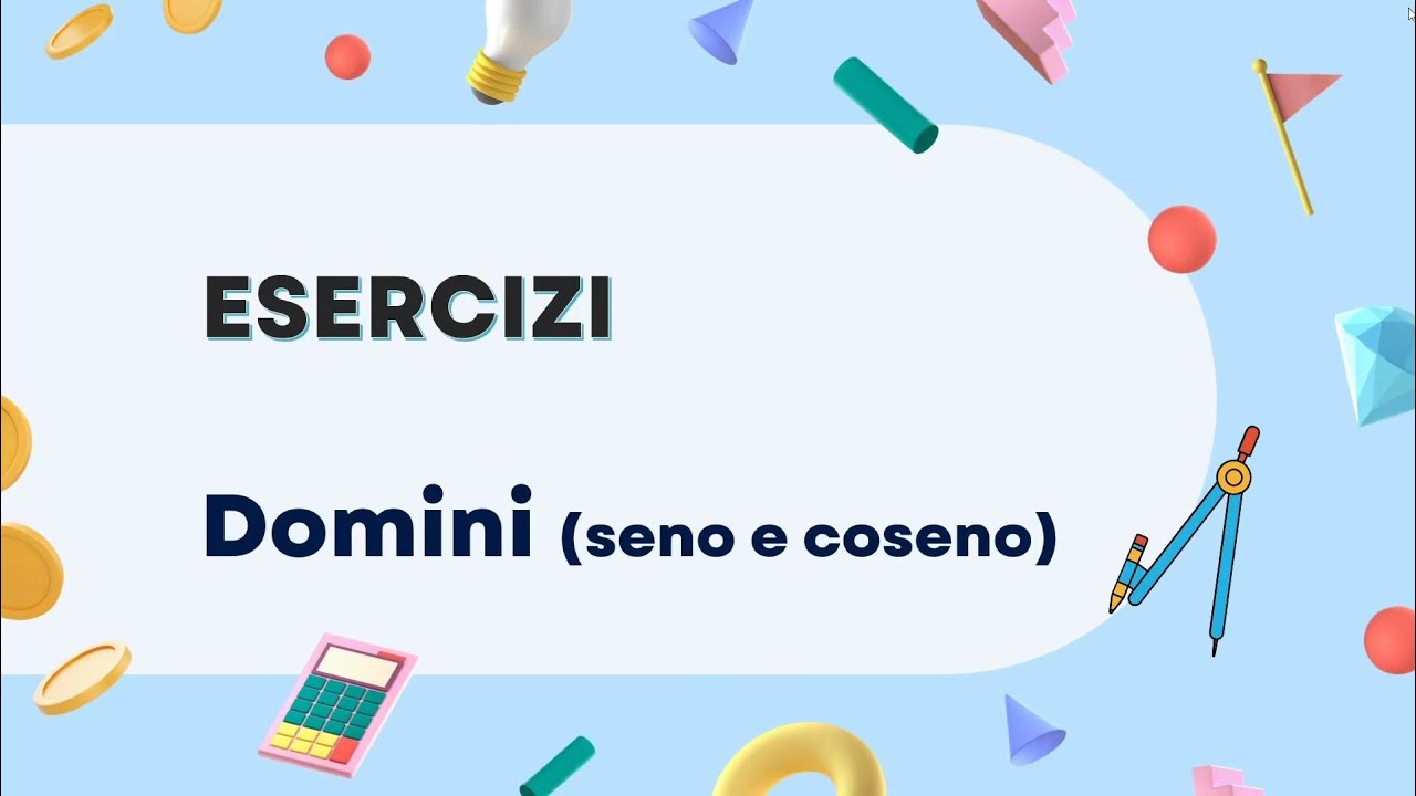 Domini di funzioni (seno e coseno) 2